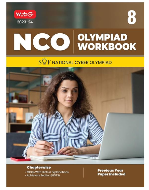 MTG National Cyber Olympiad (NCO) Workbook for Class 8 - Quick Recap, MCQs, Previous Years Solved Paper and Achievers Section - SOF NCO Olympiad Preparation Books For 2023-2024 Exam